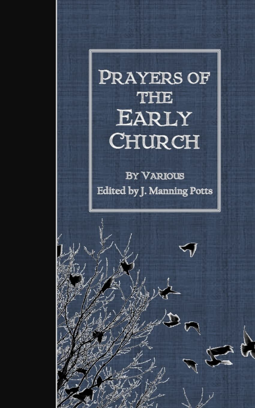 Prayers Of The Early Church