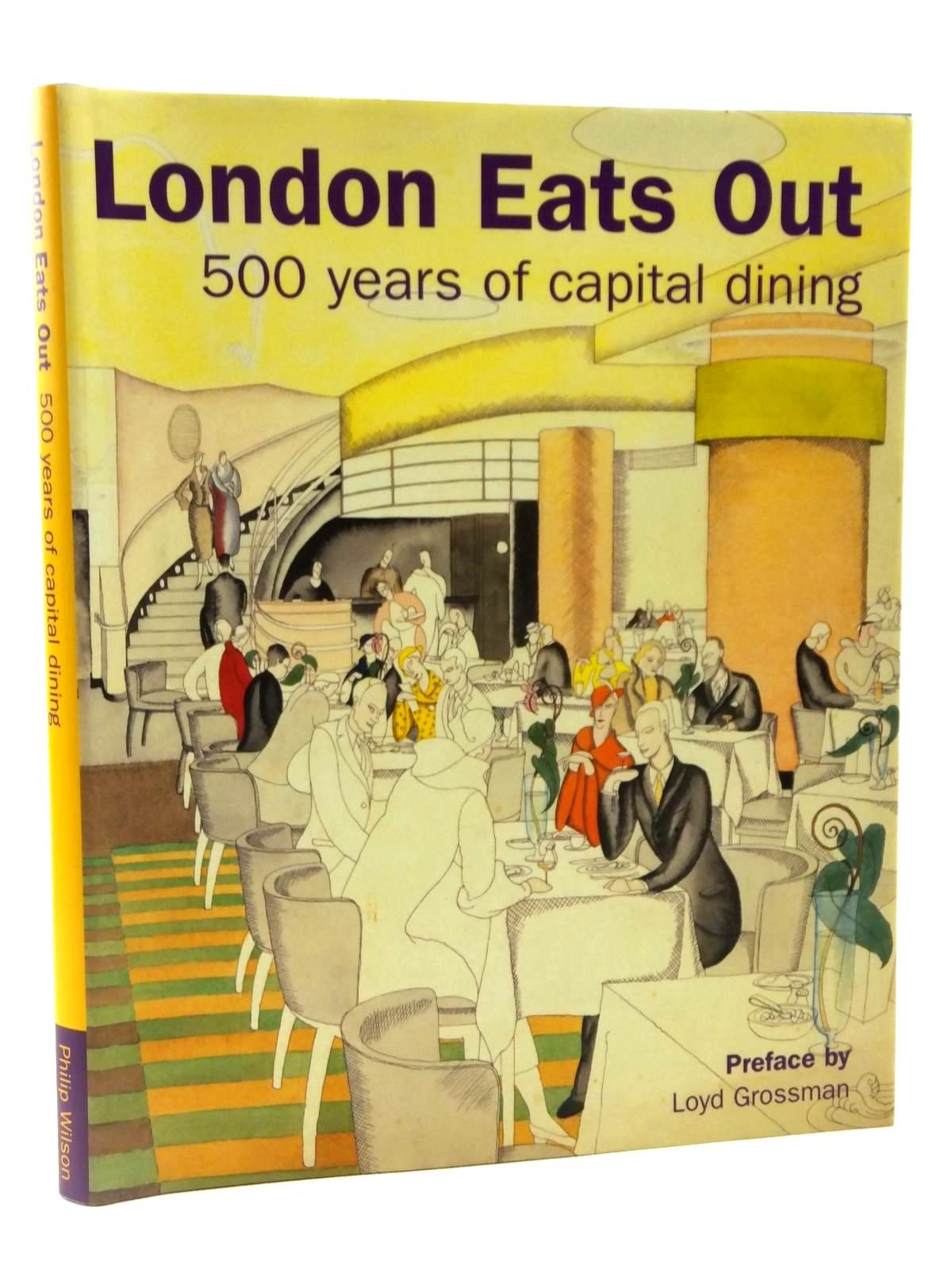 London Eats Out 15002000: 500 Years Of Capital Dining,Used