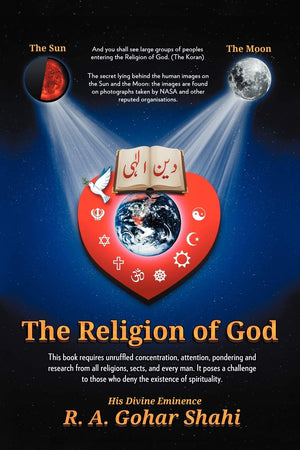The Religion Of God (Divine Love): Untold Mysteries And Secrets Of God,Used