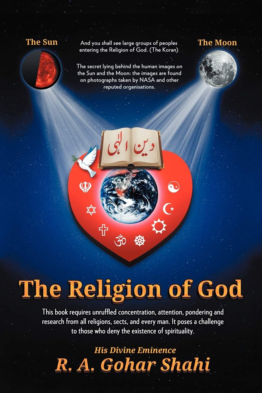 The Religion Of God (Divine Love): Untold Mysteries And Secrets Of God,Used