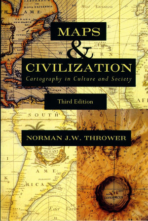 Maps and Civilization: Cartography in Culture and Society, Third Edition,Used
