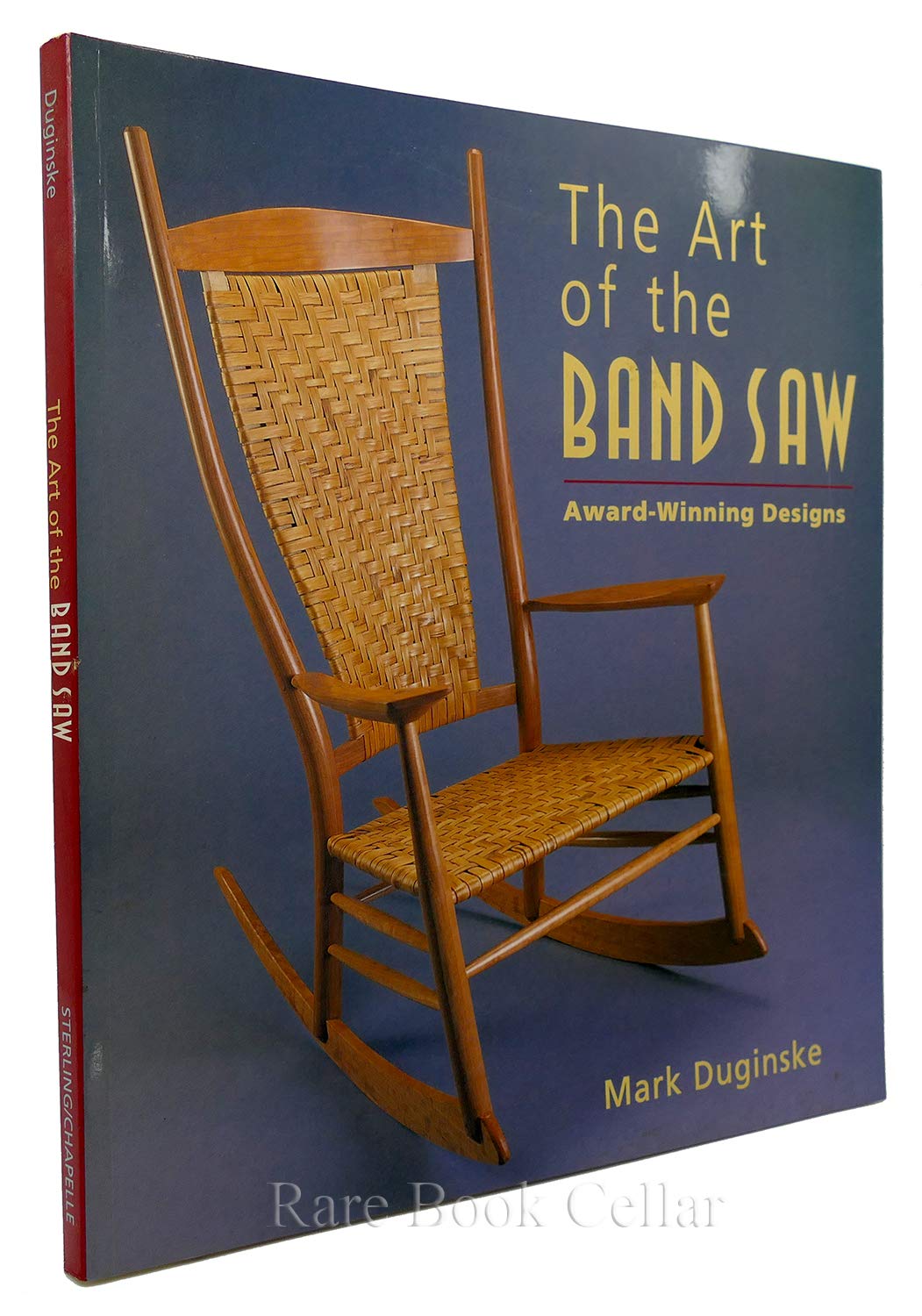 The Art of the Band Saw: AwardWinning Designs,Used