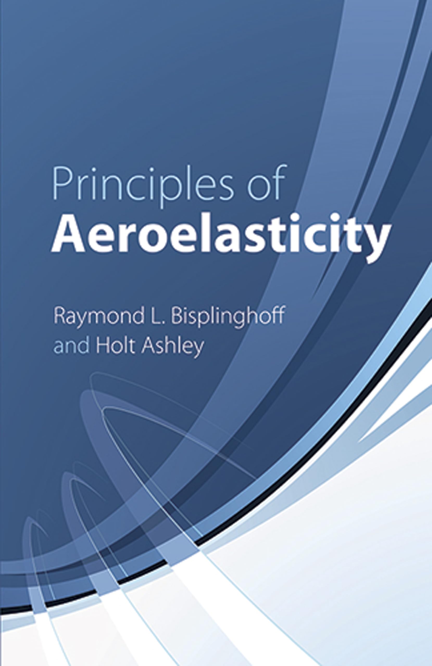 Principles of Aeroelasticity (Dover Books on Engineering),New
