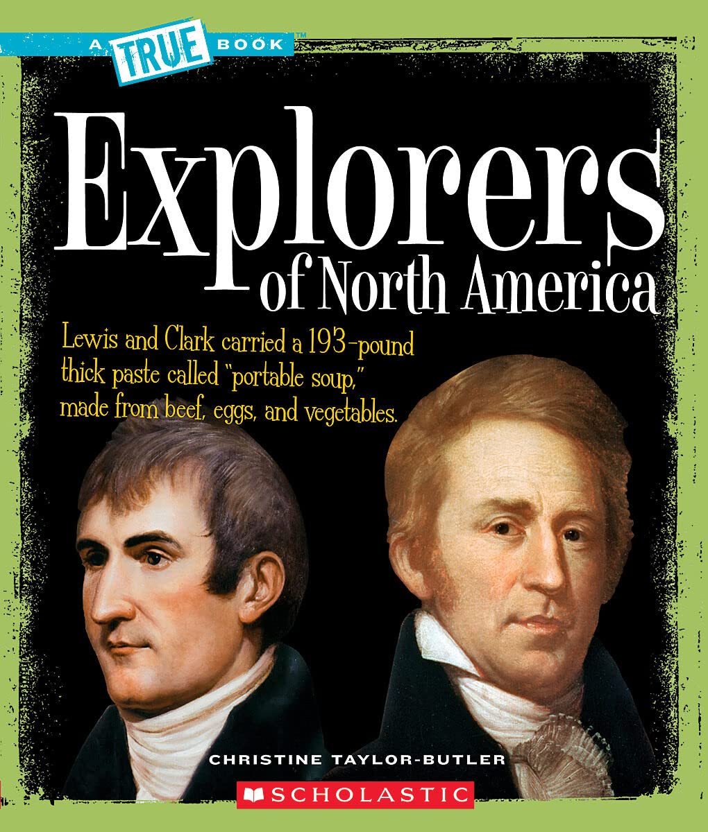 Explorers of North America (A True Book: American History) (A True Book (Relaunch)),Used