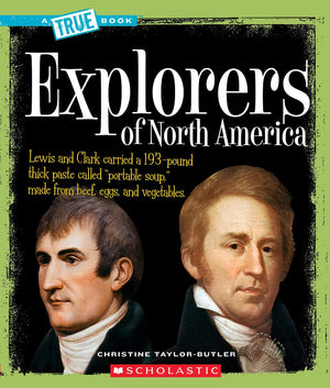 Explorers of North America (A True Book: American History) (A True Book (Relaunch)),Used