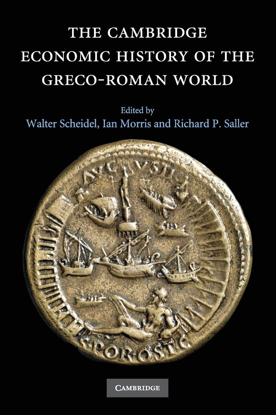 The Cambridge Economic History of the GrecoRoman World,Used
