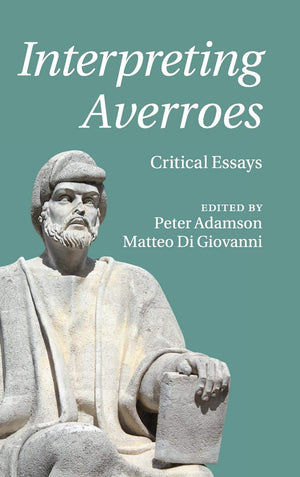 Interpreting Averroes: Critical Essays,Used