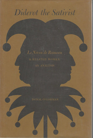 Diderot the Satirist: Le neveu de Rameau & Related Works: An Analysis,Used