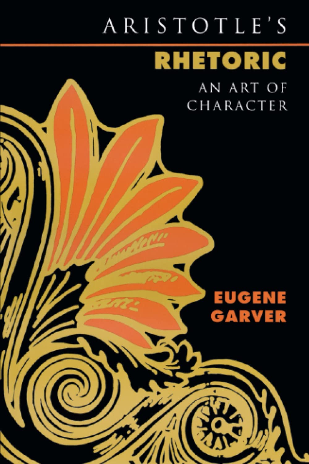 Aristotle'S Rhetoric: An Art Of Character