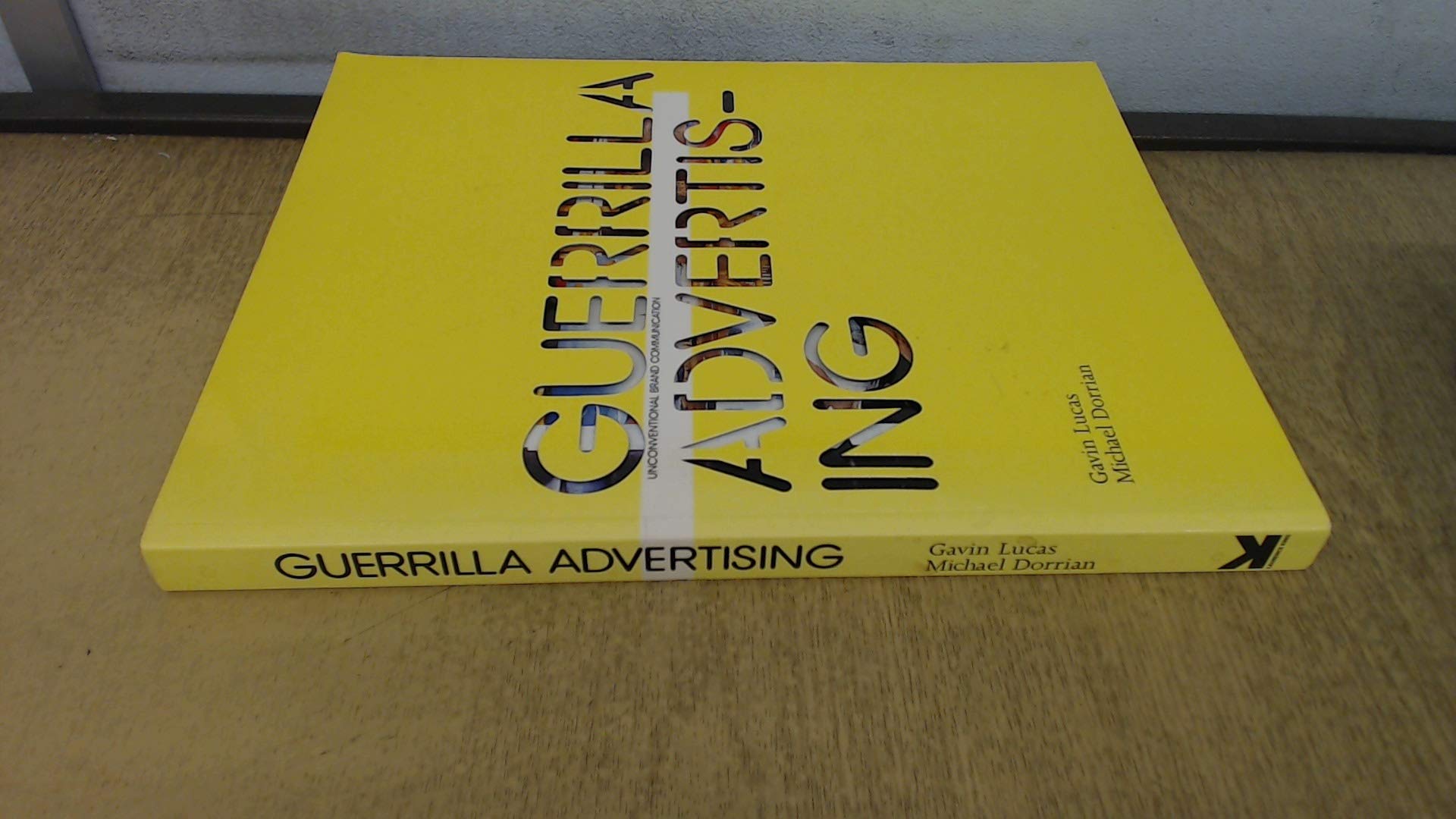 Guerrilla Advertising: Unconventional Brand Communication