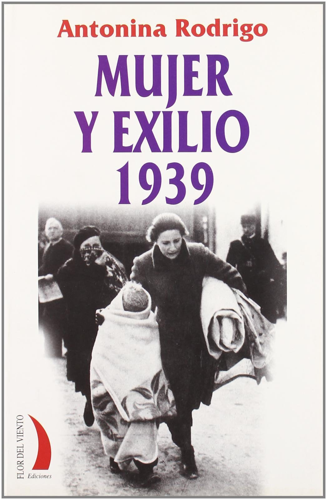 MUJER Y EXILIO 1939 VT35 (Spanish Edition),Used