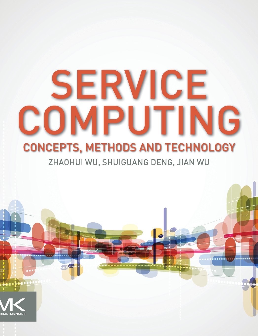 Service Computing: Concept, Method and Technology,Used