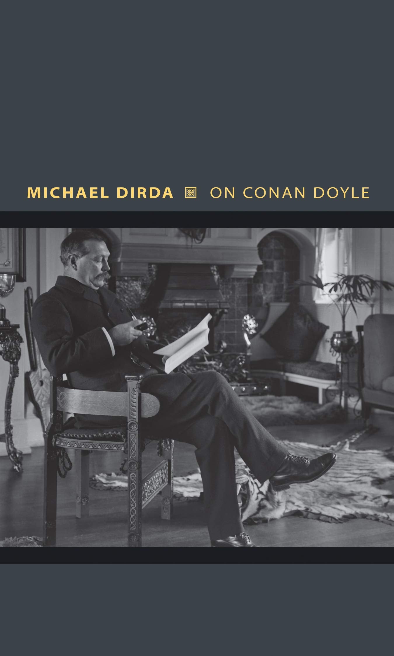 On Conan Doyle: Or, The Whole Art of Storytelling (Writers on Writers),Used