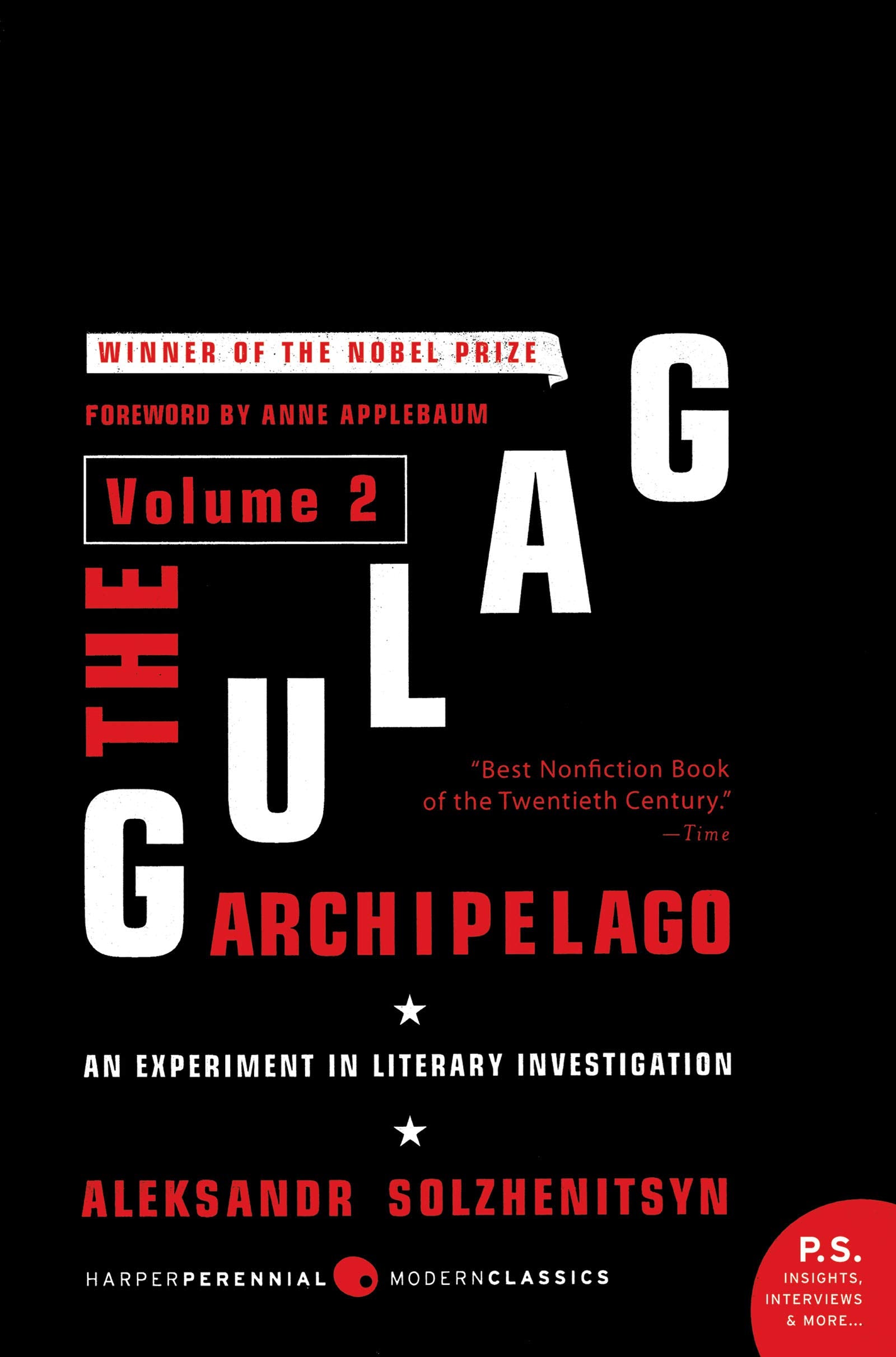 The Gulag Archipelago [Volume 2]: An Experiment In Literary Investigation,New