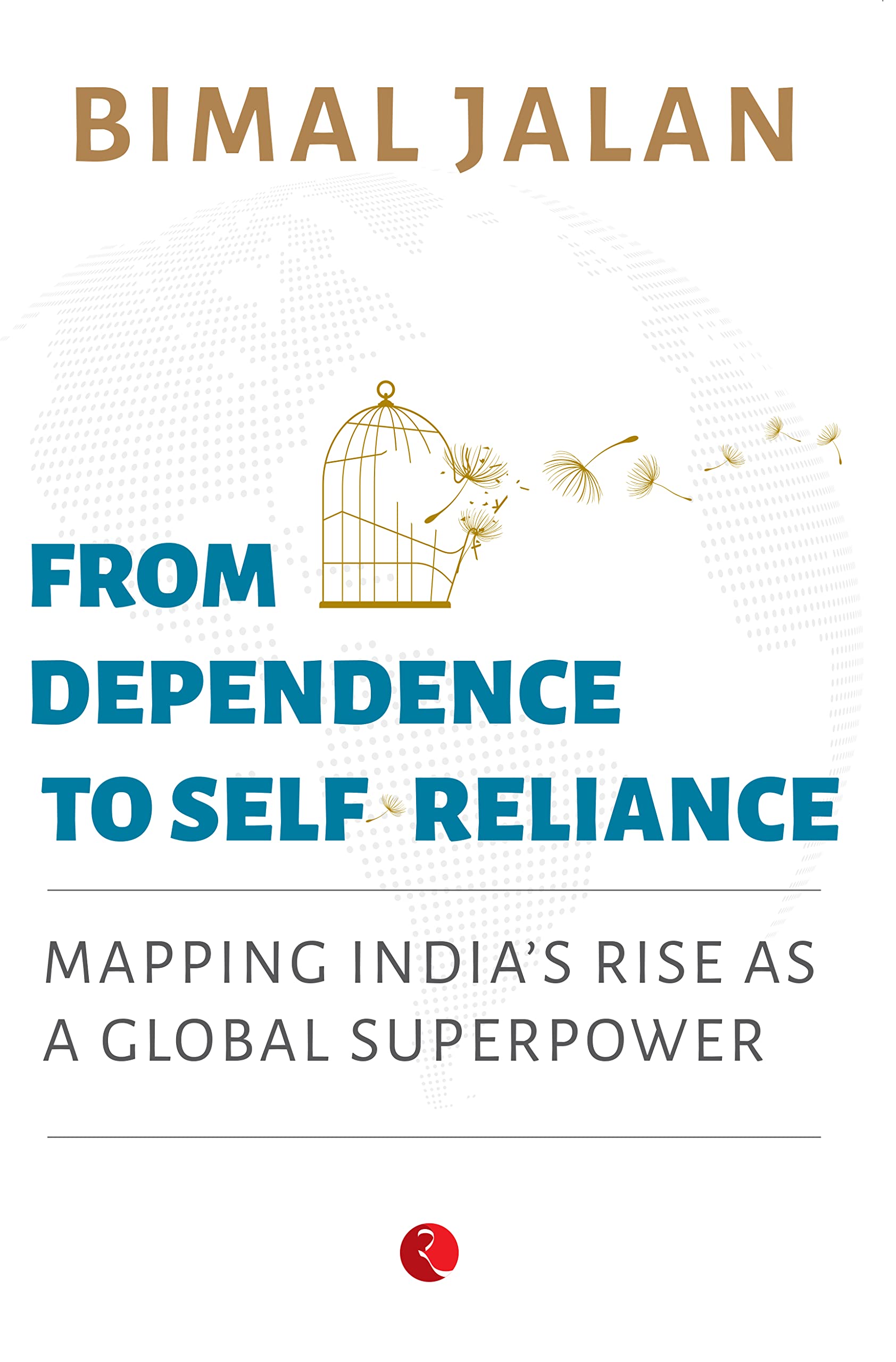 From Dependence To Self-Reliance: Mapping Indias Rise As A Global Superpower