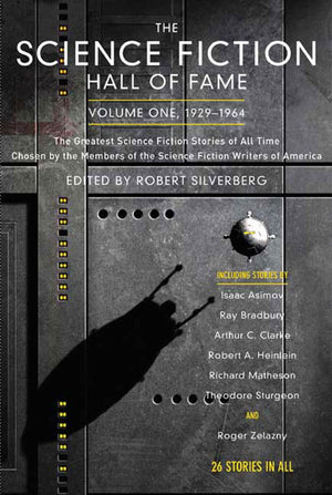 The Science Fiction Hall Of Fame, Vol. 1: 19291964,New