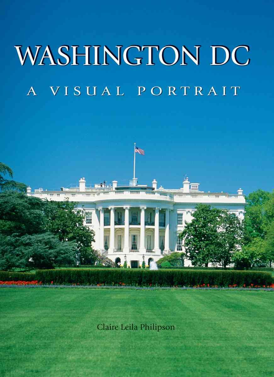 Washington DC: A Visual Portrait,Used