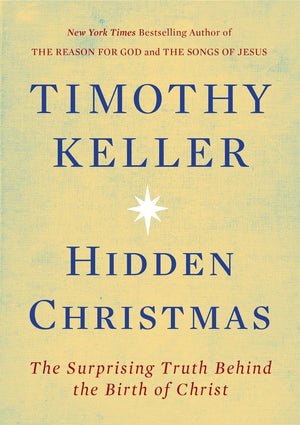 Hidden Christmas: The Surprising Truth Behind The Birth Of Christ,New