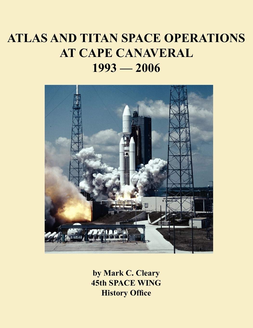 Atlas and Titan Space Operations at Cape Canaveral 19932006,Used
