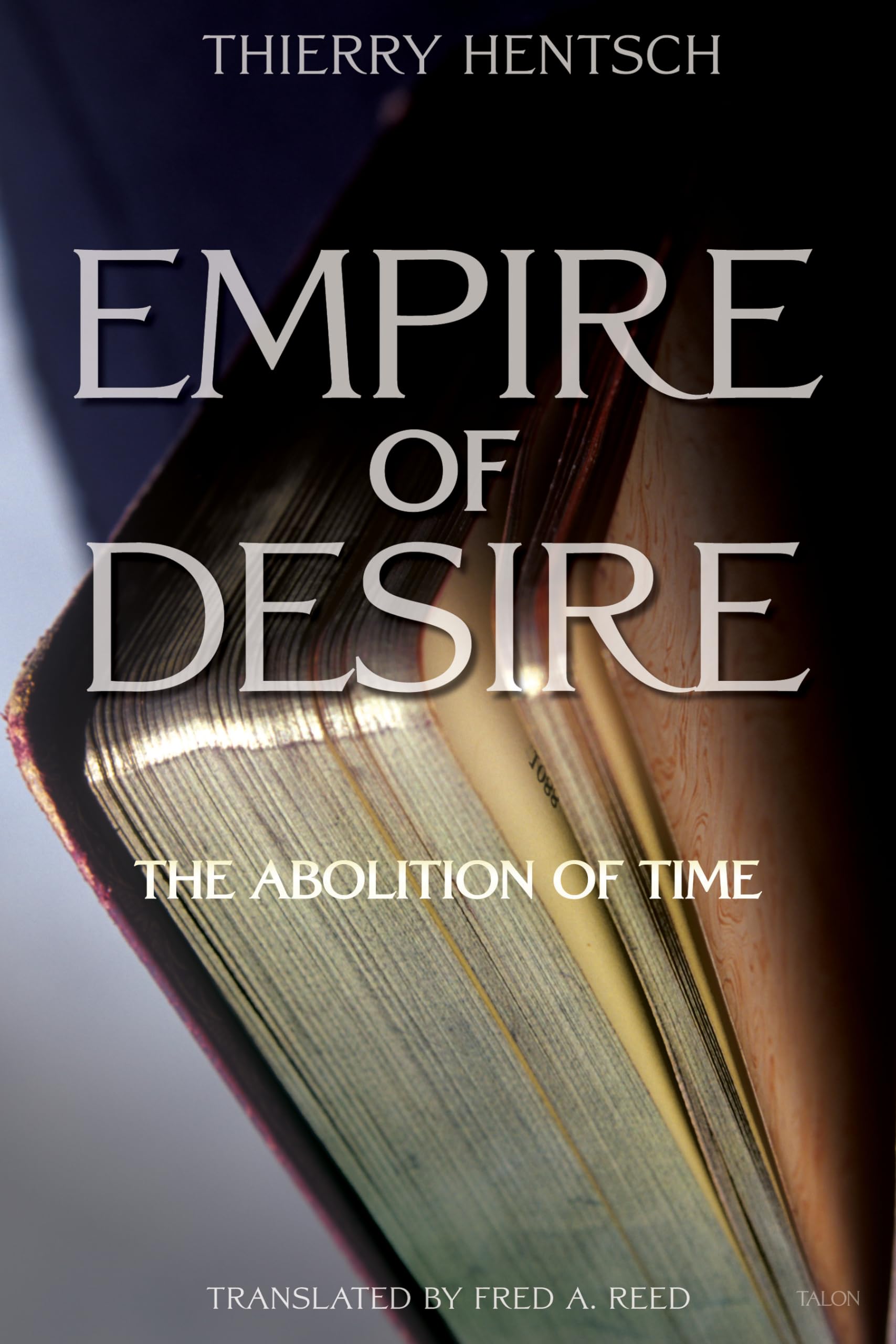 Empire of Desire: The Abolition of Time,Used