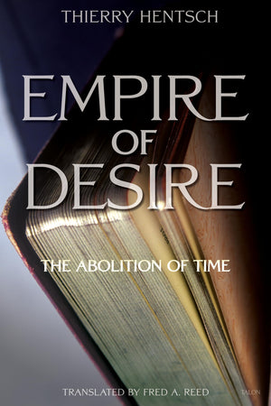 Empire of Desire: The Abolition of Time,Used