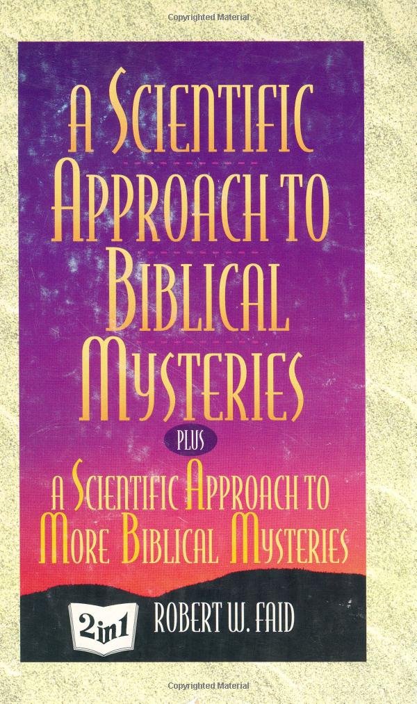 A Scientific Approach to Biblical Mysteries,Used