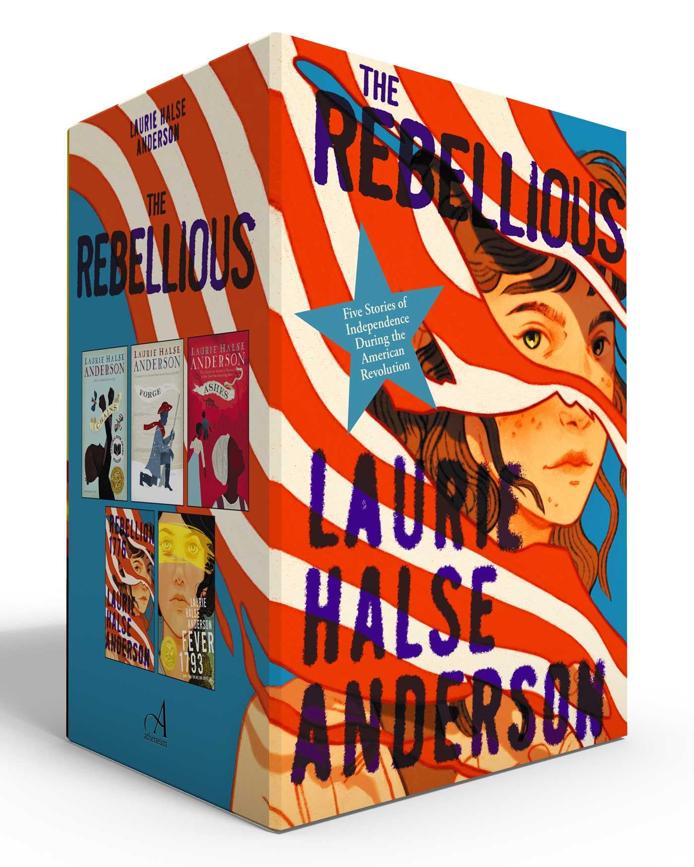 The Rebellious (Boxed Set): Five Stories Of Independence During The American Revolution (Chains; Forge; Ashes; Rebellion 1776; F