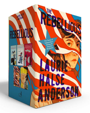 The Rebellious (Boxed Set): Five Stories Of Independence During The American Revolution (Chains; Forge; Ashes; Rebellion 1776; F