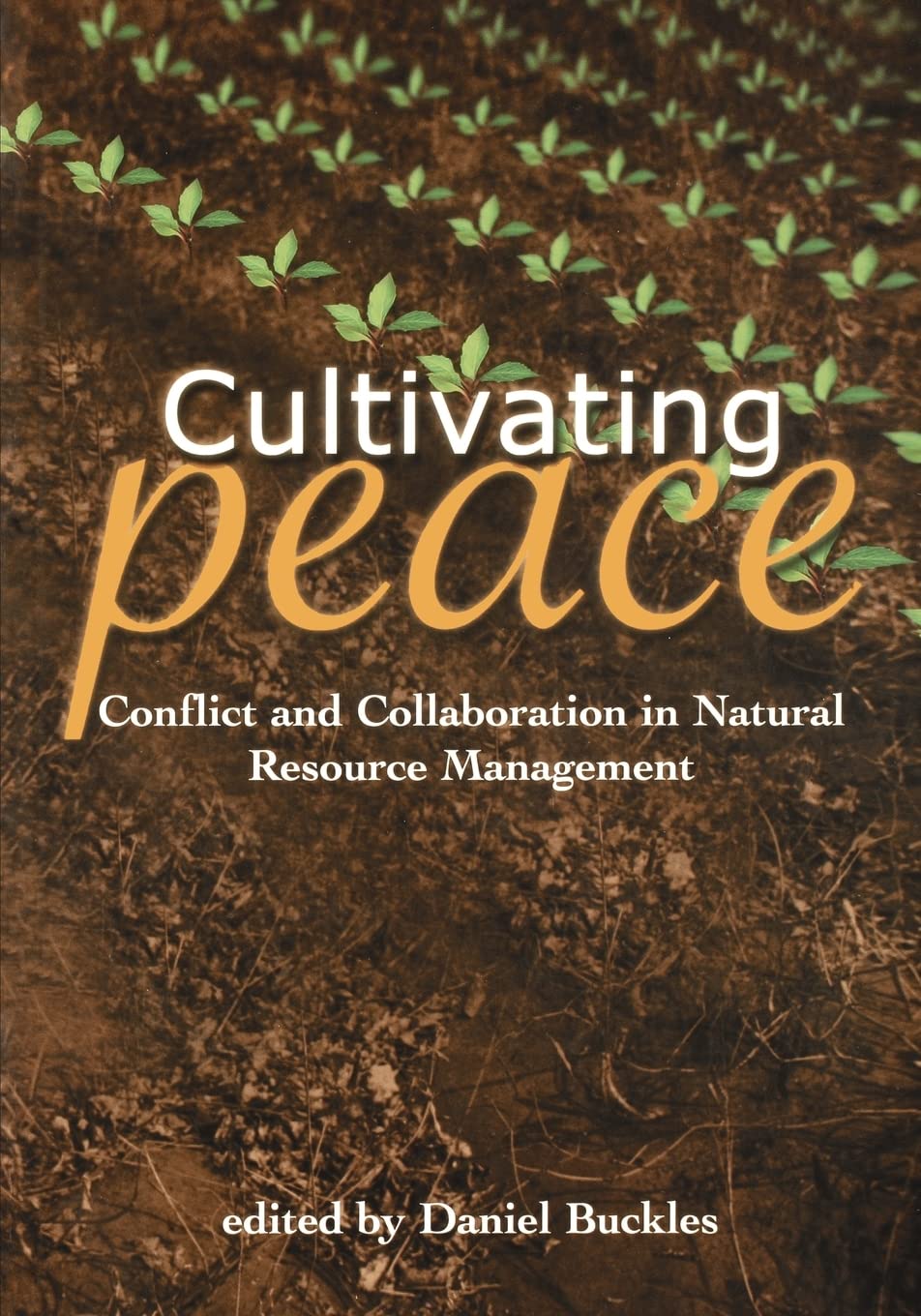 Cultivating Peace,New