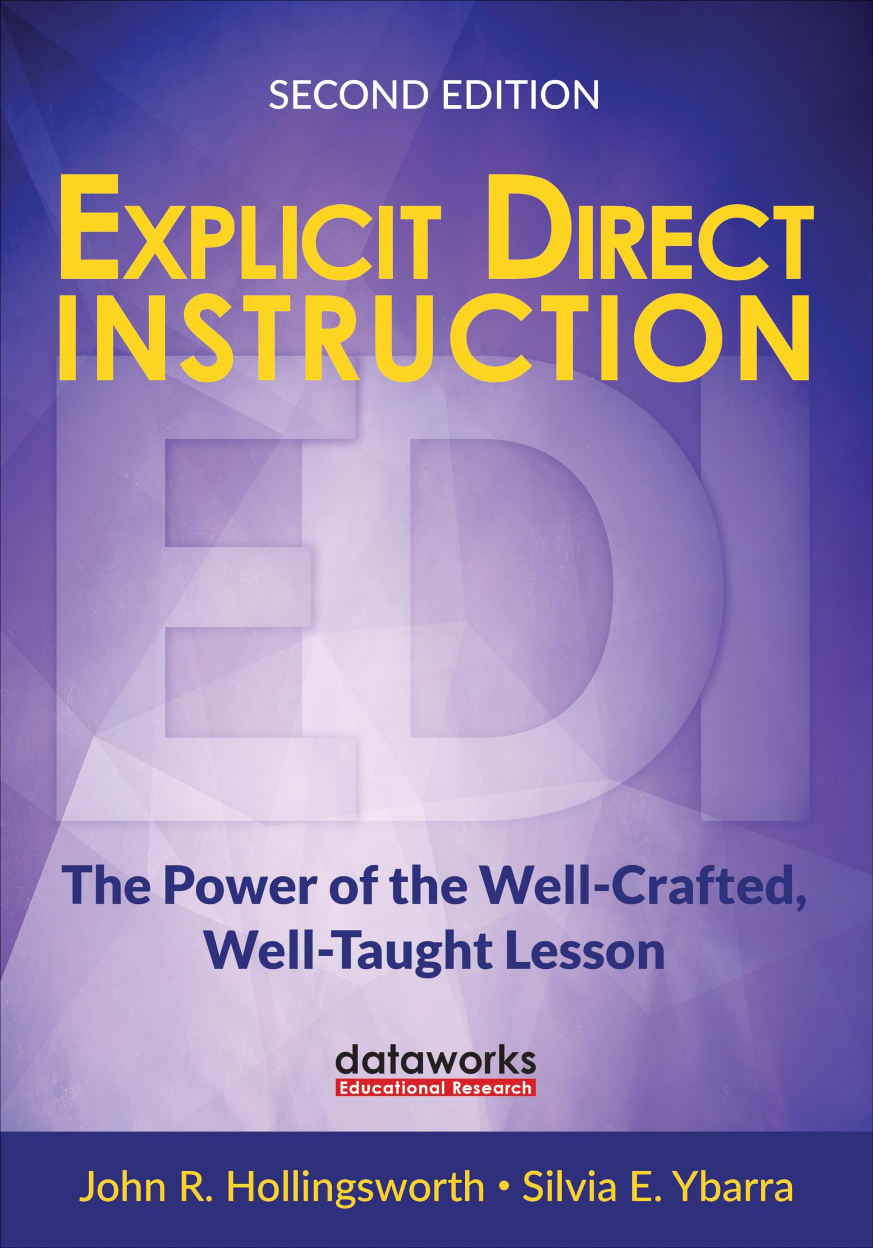 Explicit Direct Instruction (Edi): The Power Of The Wellcrafted, Welltaught Lesson (Corwin Teaching Essentials)