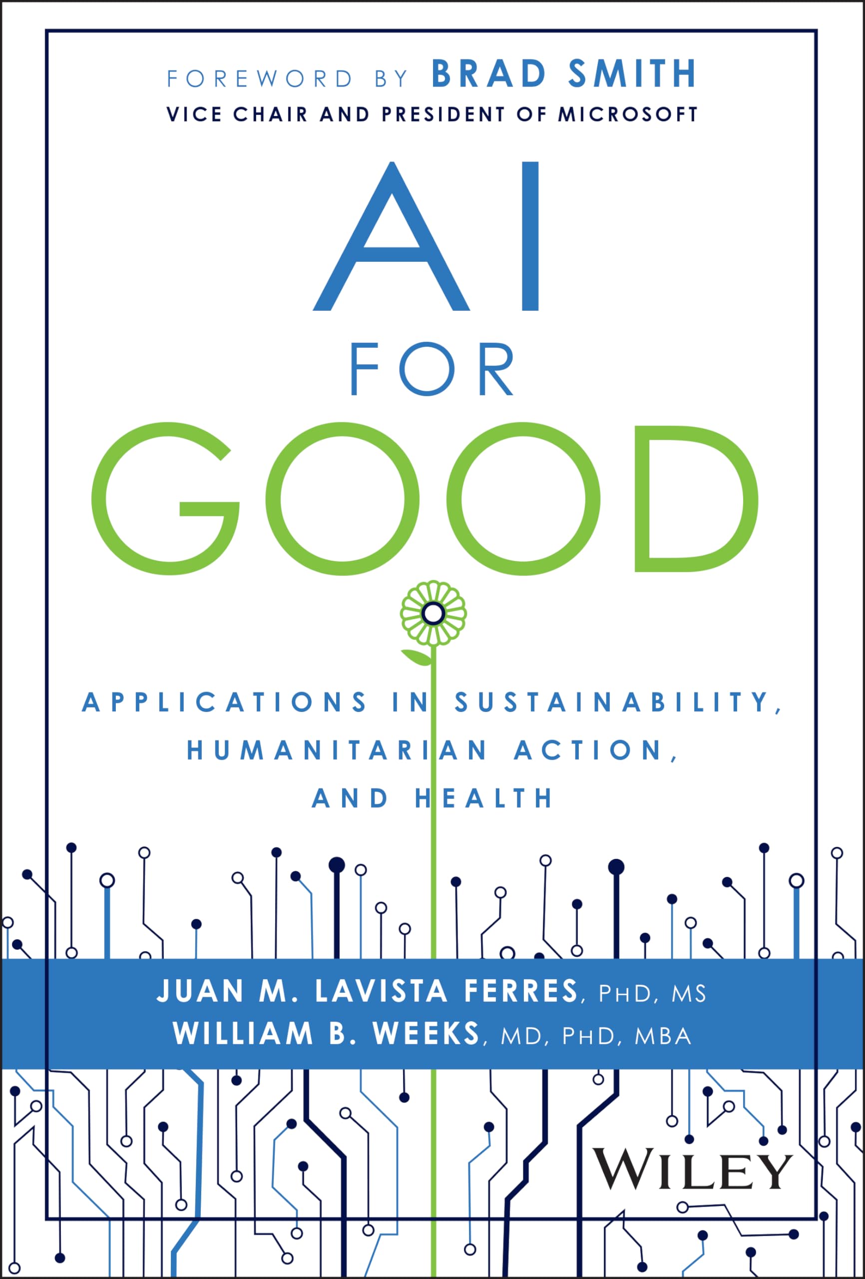 Ai For Good: Applications In Sustainability, Humanitarian Action, And Health,New