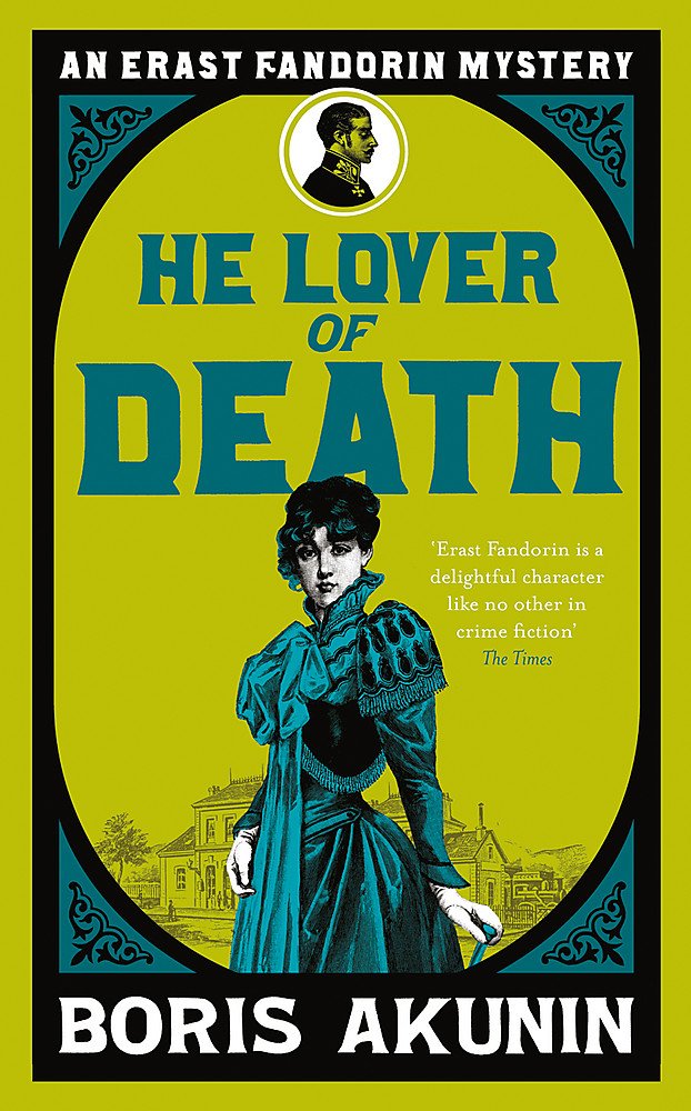 He Lover of Death: An Erast Fandorin Mystery,Used