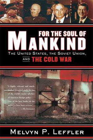 For the Soul of Mankind: The United States, the Soviet Union, and the Cold War,Used