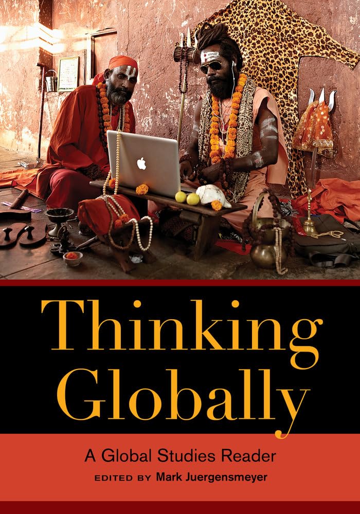 Thinking Globally: A Global Studies Reader-used