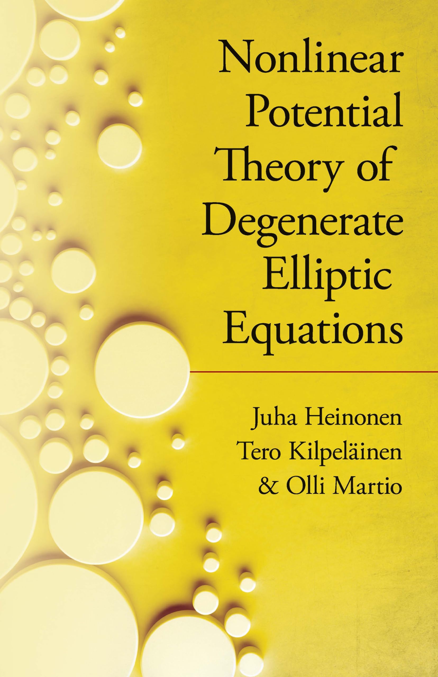 Nonlinear Potential Theory of Degenerate Elliptic Equations (Dover Books on Mathematics),Used