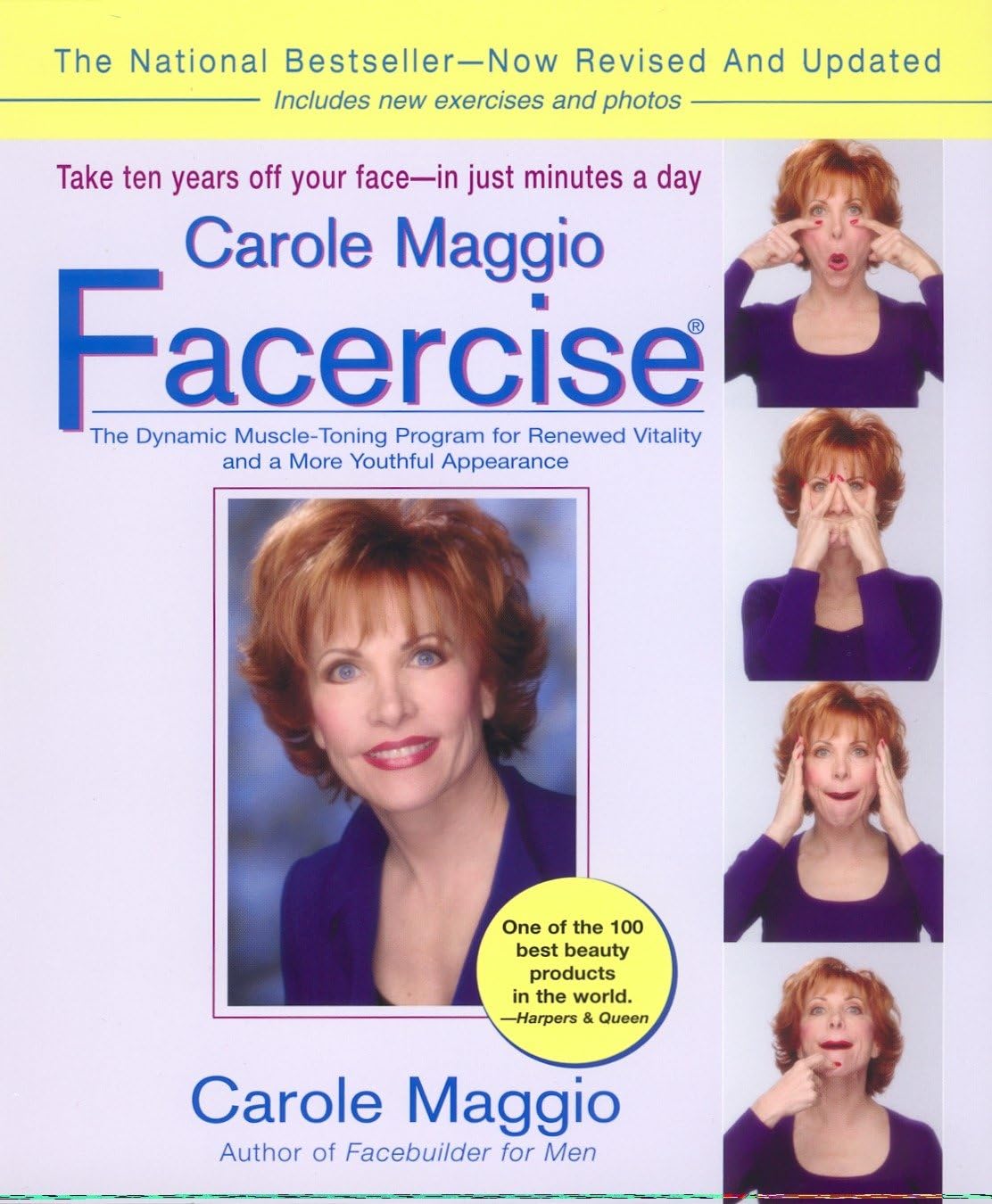 Carole Maggio Facercise (R): The Dynamic MuscleToning Program for Renewed Vitality and a More Youthful Appearance, Revised and ,New