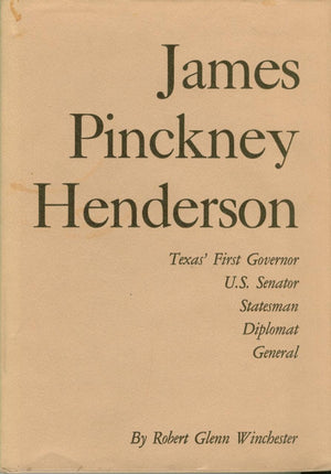 James Pinckney Henderson, Texas' first governor,Used