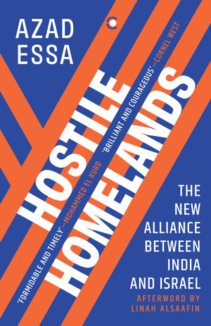 Hostile Homelands: The New Alliance Between India And Israel