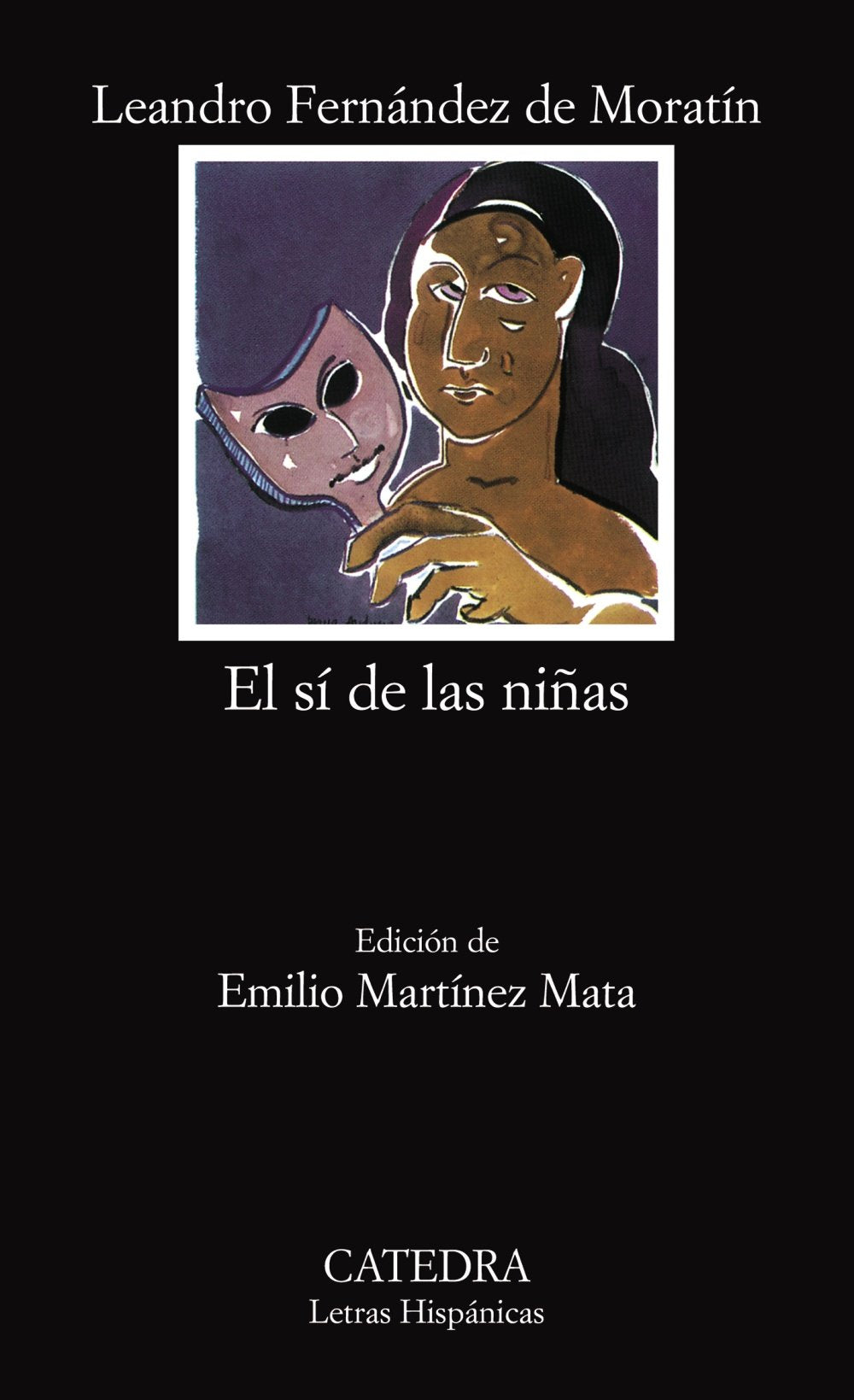 El s de las nias (Letras Hispanicas) (Spanish Edition),Used