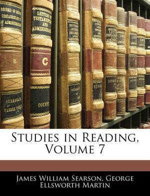 Studies in Reading, Volume 7,New