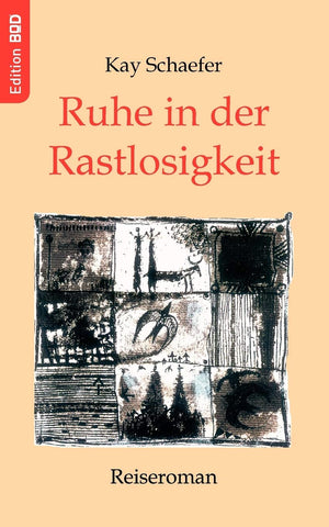 Ruhe in der Rastlosigkeit: Reiseroman (German Edition),Used