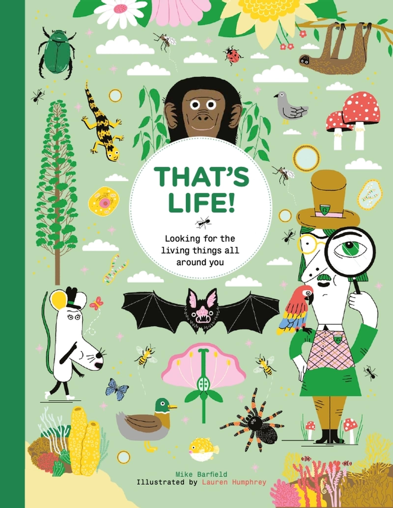 ThatS Life!: Looking For The Living Things All Around You
