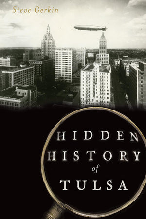 Hidden History of Tulsa,Used