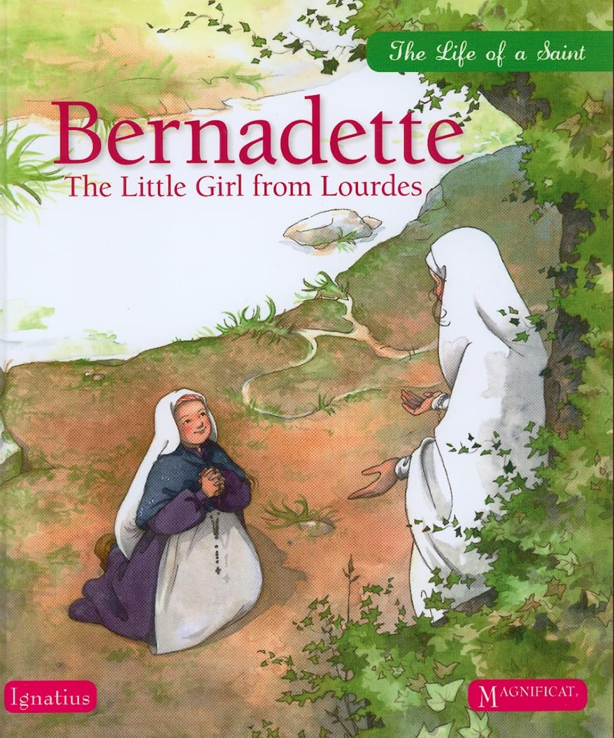 Bernadette: The Little Girl from Lourdes (Life of a Saint),New