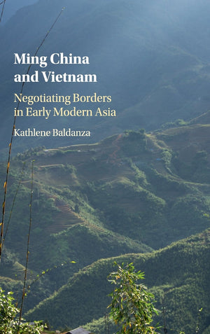 Ming China and Vietnam: Negotiating Borders in Early Modern Asia (Studies of the Weatherhead East Asian Institute),Used