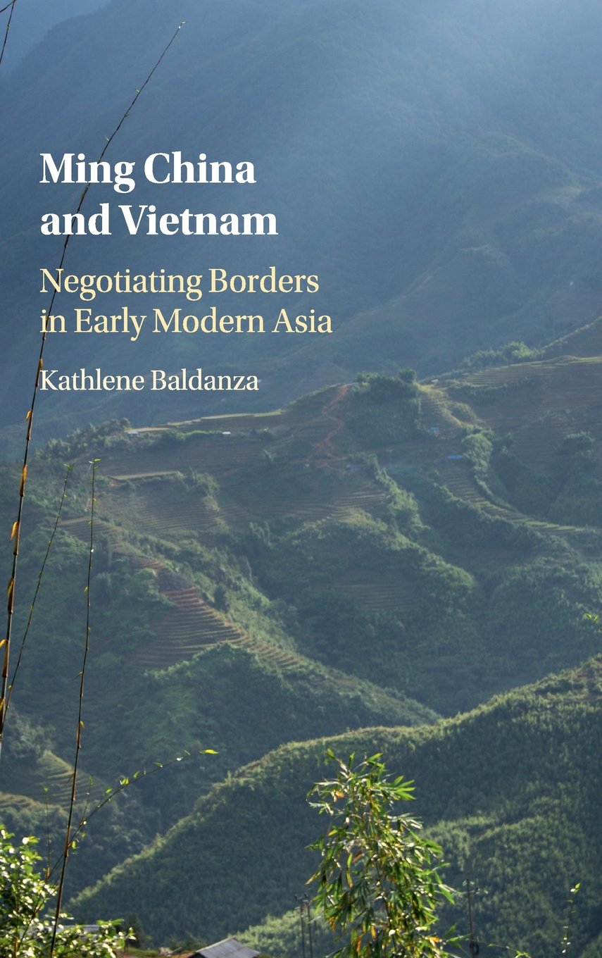 Ming China and Vietnam: Negotiating Borders in Early Modern Asia (Studies of the Weatherhead East Asian Institute),Used