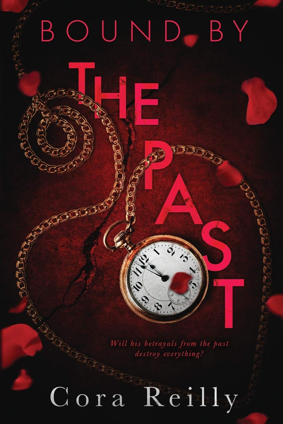 Bound By The Past (Born in Blood Mafia Chronicles),Used