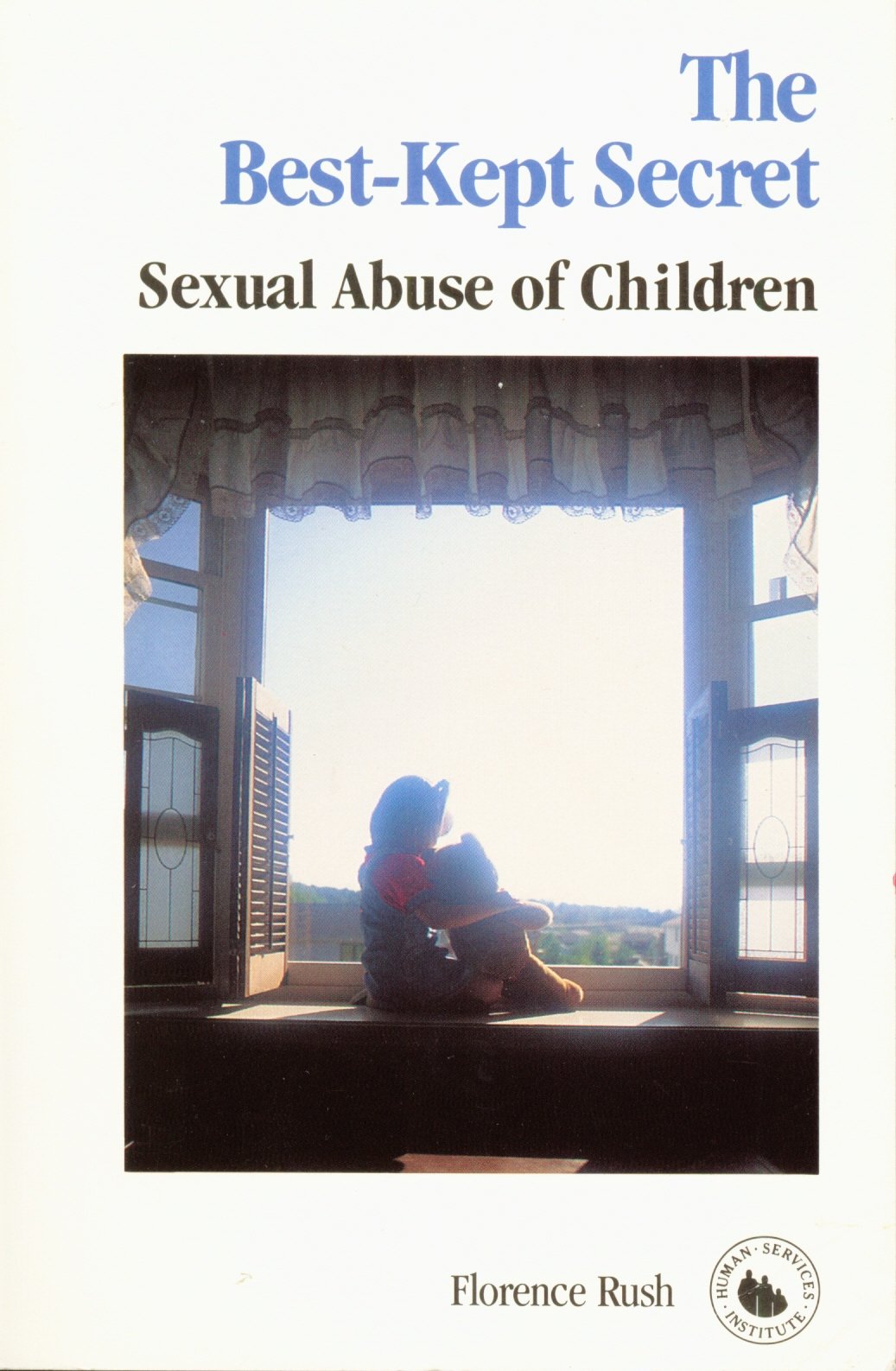The Best Kept Secret: Sexual Abuse Of Children