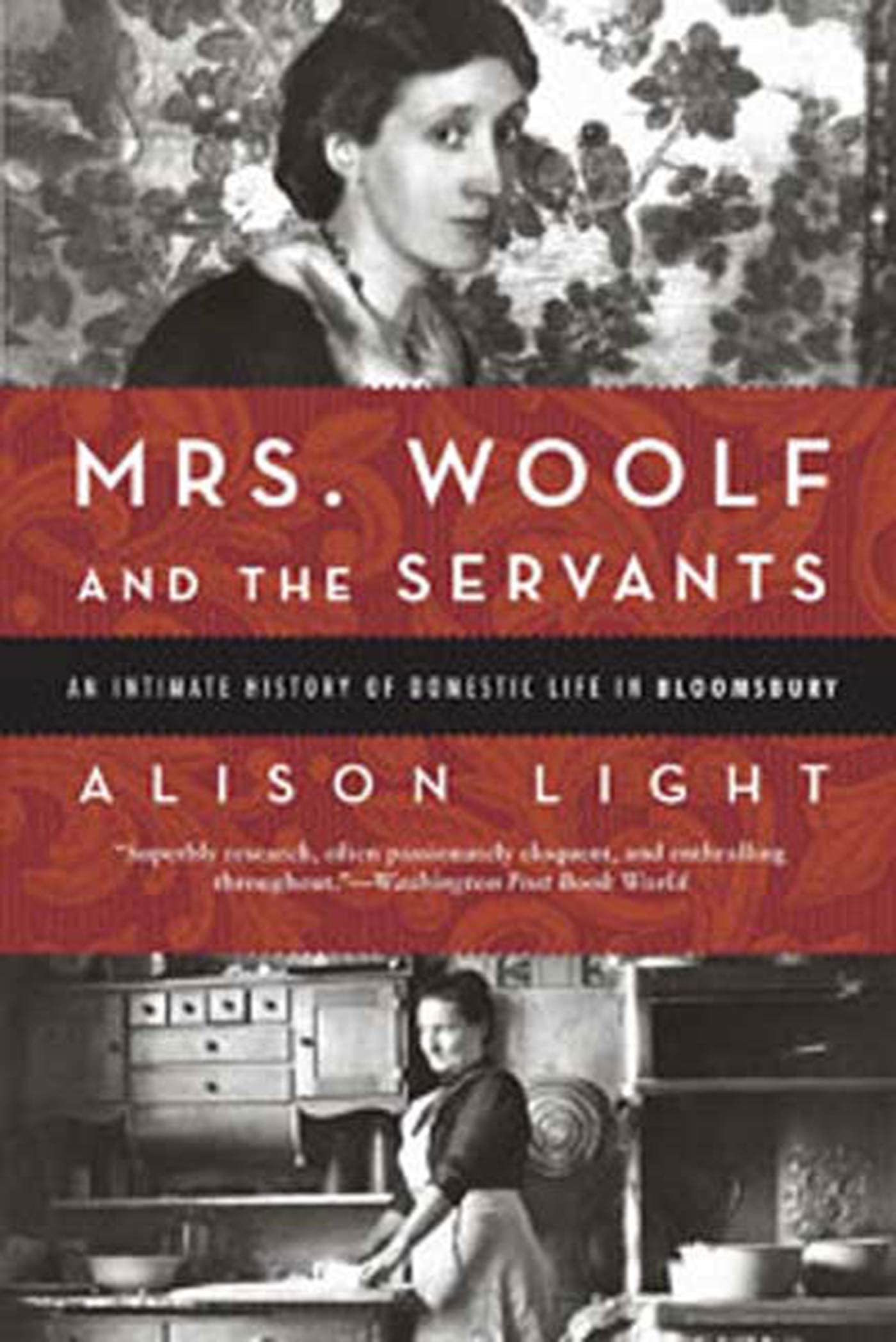 Mrs. Woolf and the Servants: An Intimate History of Domestic Life in Bloomsbury,Used