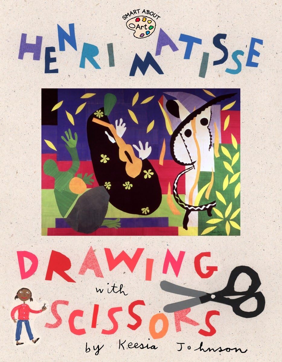 Henri Matisse: Drawing with Scissors (Smart About Art),New